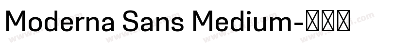 Moderna Sans Medium字体转换 Moderna Sans Medium字体转换
